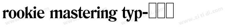 rookie mastering typ字体转换